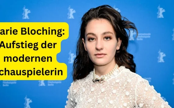 Marie Bloching: Aufstieg der modernen Schauspielerin
