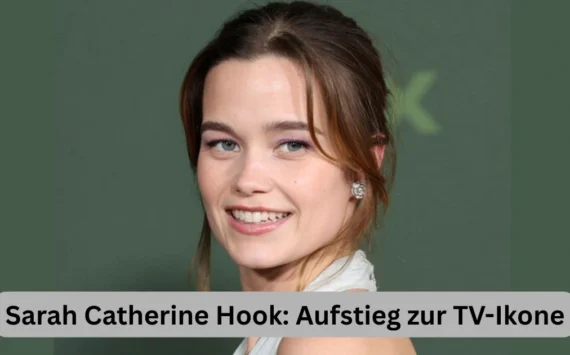 Sarah Catherine Hook: Aufstieg zur TV-Ikone